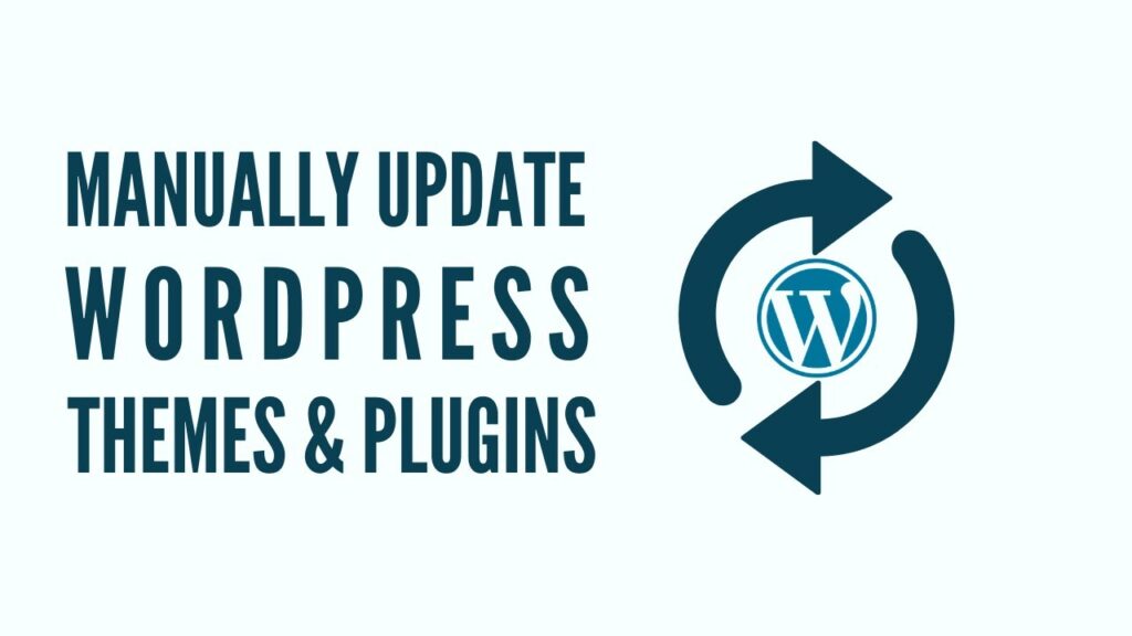 How to Manually Update WordPress Themes and Plugins