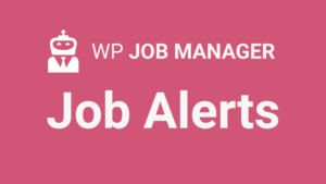 WP Job Manager Job Alerts Addon