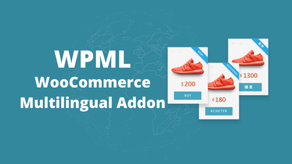 WPML WooCommerce Multilingual Addon